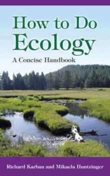 Paperback How to Do Ecology: A Concise Handbook Book