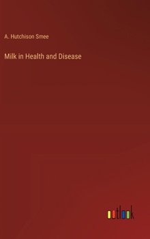 Hardcover Milk in Health and Disease Book