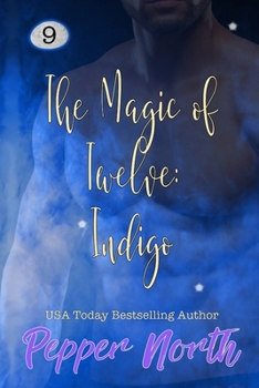 The Magic of Twelve: Indigo