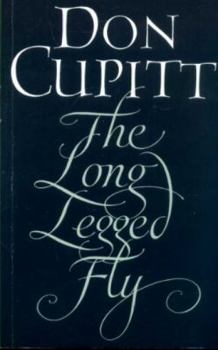 The Long-Legged Fly: A Theology of Longing and Desire