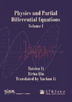 Paperback Physics and Partial Differential Equations: Volume 1 Book