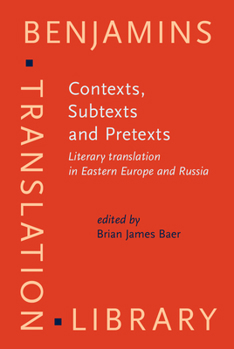 Hardcover Contexts, Subtexts and Pretexts (Benjamins Translation Library) Book