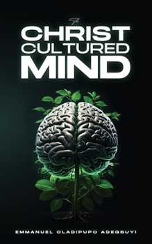 Paperback The Christ Cultured Mind Book