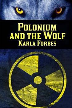 Paperback Polonium and the Wolf Book