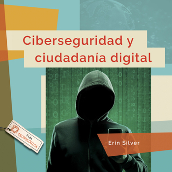 Ciberseguridad Y Ciudadanía Digital