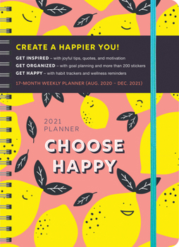 Calendar 2021 Choose Happy Planner: August 2020-December 2021 Book