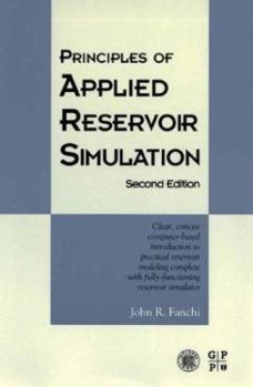 Hardcover Principles of Applied Reservoir Simulation [With Book with CDROM] Book