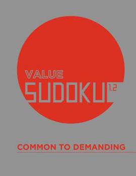 Paperback Value Sudoku 1.2: Common to Demanding Book