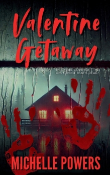 Valentine Getaway: My Bloody Valentine Collection