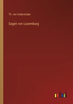 Paperback Sagen von Luxemburg [German] Book
