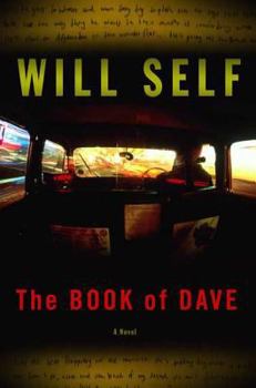 Hardcover The Book of Dave: A Revelation of the Recent Past and the Distant Future Book