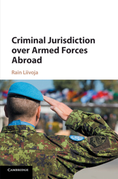 Paperback Criminal Jurisdiction over Armed Forces Abroad Book