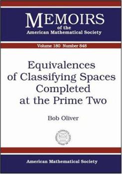 Paperback Equivalences of Classifying Spaces Completed at the Prime Two Book