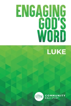 Paperback Engaging God's Word: Luke Book