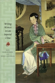 Hardcover Writing Women in Late Imperial China Book