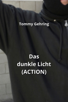 Paperback Das dunkle Licht (ACTION) [German] Book