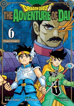 Paperback Dragon Quest: The Adventure of Dai, Vol. 6: Dragon Knights Book