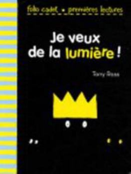 Pocket Book Je veux de la lumière ! [French] Book