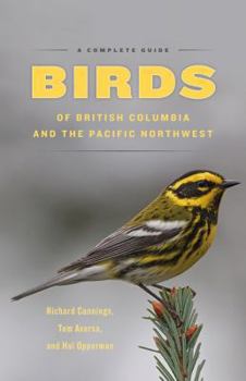 Paperback Birds of British Columbia and the Pacific Northwest: A Complete Guide Book
