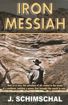 Paperback Iron Messiah Book