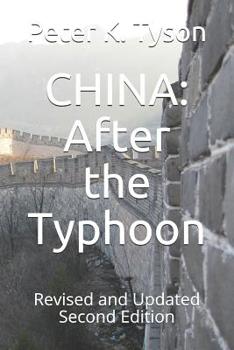 Paperback China: After the Typhoon: Revised and Updated Second Edition Book
