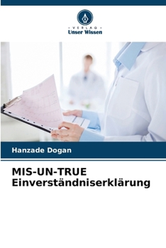 Paperback MIS-UN-TRUE Einverständniserklärung [German] Book