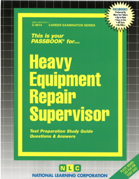 Spiral-bound Heavy Equipment Repair Supervisor: Passbooks Study Guide Book