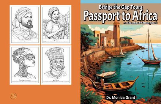 Passport to Africa: An Educational Coloring Book (Bridge The Gap Tours)