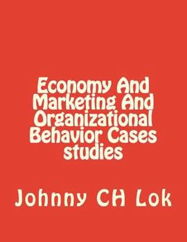 Paperback Economy And Marketing And Organizational Behavior Cases studies Book