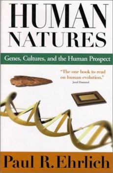 Hardcover Human Natures: Genes Cultures and the Human Prospect Book