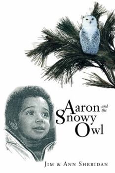 Hardcover Aaron and the Snowy Owl Book