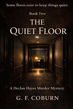 Paperback The Quiet Floor: A Declan Hayes Murder Mystery Book