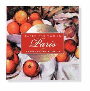 Hardcover Table for Two in Paris [With CD of Classic French Songs] Book