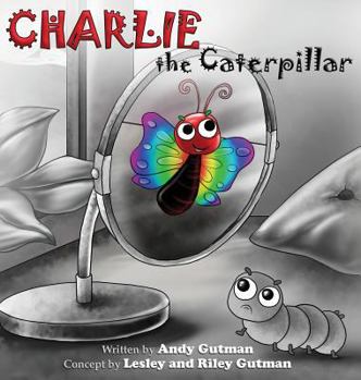 Hardcover Charlie the Caterpillar Book