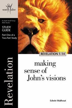 Paperback Revelation Part 1 Study Guide: Making Sense of John's Visions Book