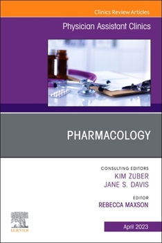 Paperback Pharmacology, an Issue of Physician Assistant Clinics: Volume 8-2 Book