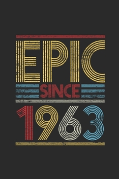 Paperback Epic Since 1963: Blank Lined Notebook (6" x 9" - 120 pages) Birthday Themed Notebook for Daily Journal, Diary, and Gift Book