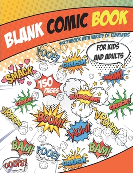 Paperback Blank Comic Book, Practice How To Draw Workbook, 8.5 x 11 Large Blank Pages For Sketching For kids, Adults, Artists, Students, Teens. Draw Your Own Co Book