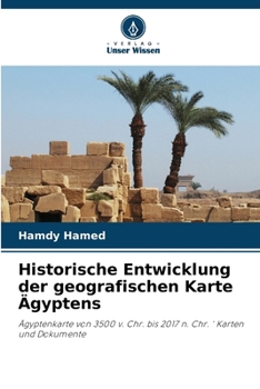 Paperback Historische Entwicklung der geografischen Karte Ägyptens [German] Book