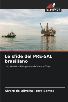 Paperback Le sfide del PRE-SAL brasiliano [Italian] Book