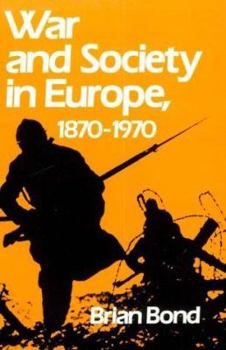 Paperback War and Society in Europe, 1870-1970 Book