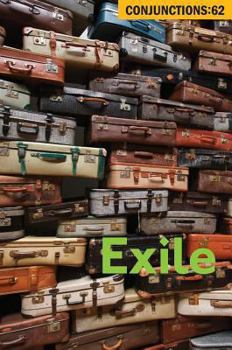 Conjunctions #62, Exile - Book #62 of the Conjunctions