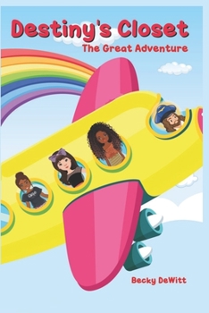 Paperback Destiny's Closet - The Great Adventure Book