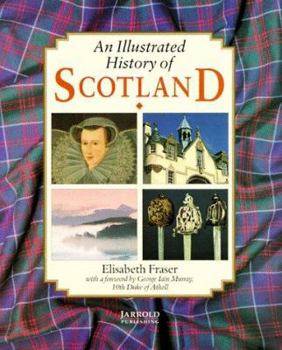 Paperback An Illustrated History of Scotland Book
