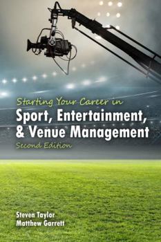 Spiral-bound Starting Your Career in Sport, Entertainment and Venue Management Book