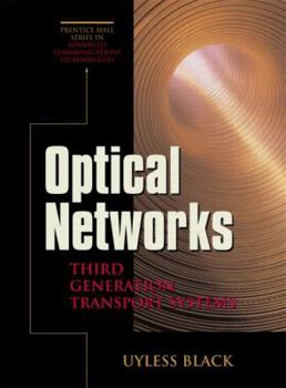 Hardcover Optical Networks: Third Generation Transport Systems Book