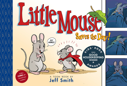 Hardcover Little Mouse Saves the Day (a First Comic for Brand-New Readers): Toon Level 1 Book