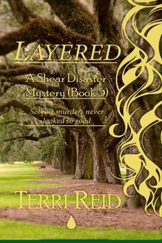 Paperback LAYERED - A Shear Disaster Mystery (Book 5) Book