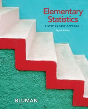 Student Solutions Manual for use with Elementary Statistics: A Step By Step Approach