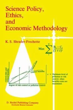 Paperback Science Policy, Ethics, and Economic Methodology: Some Problems of Technology Assessment and Environmental-Impact Analysis Book